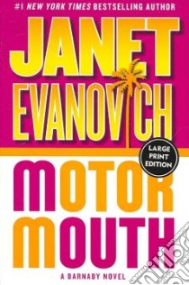 Motor Mouth libro in lingua di Evanovich Janet