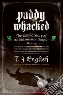 Paddy Whacked libro in lingua di English T. J.