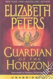 Guardian of the Horizon (CD Audiobook) libro in lingua di Peters Elizabeth, Rosenblat Barbara (NRT)