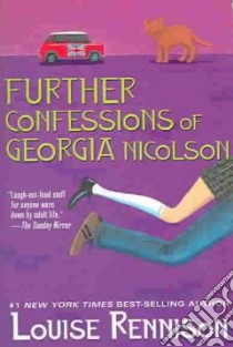 Further Confessions of Georgia Nicolson libro in lingua di Rennison Louise