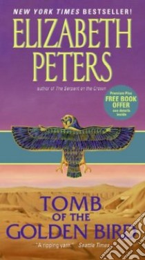 Tomb of the Golden Bird libro in lingua di Peters Elizabeth