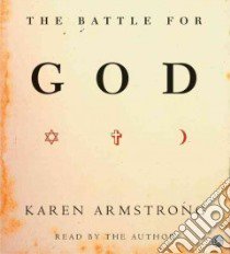 The Battle for God (CD Audiobook) libro in lingua di Armstrong Karen