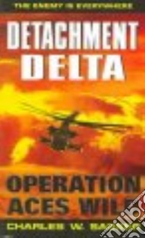 Detachment Delta libro in lingua di Sasser Charles W.