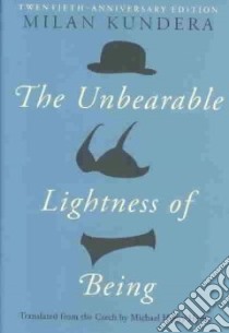 The Unbearable Lightness of Being libro in lingua di Kundera Milan, Heim Michael Henry