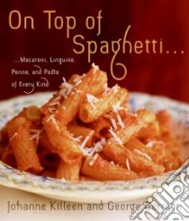 On Top of Spaghetti... libro in lingua di Killeen Johanne, Germon George
