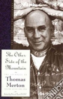The Other Side of the Mountain libro in lingua di Merton Thomas, Hart Patrick