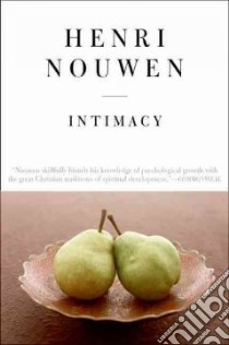 Intimacy libro in lingua di Nouwen Henri J. M.