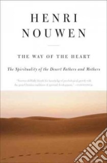 The Way of the Heart libro in lingua di Nouwen Henri J. M.