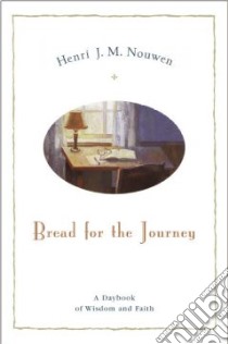 Bread for the Journey libro in lingua di Nouwen Henri J. M.