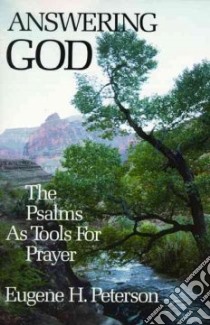 Answering God libro in lingua di Peterson Eugene H.