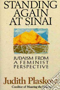 Standing Again at Sinai libro in lingua di Plaskow Judith