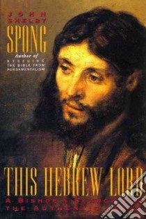 This Hebrew Lord libro in lingua di Spong John Shelby