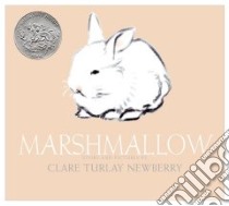 Marshmallow libro in lingua di Newberry Clare Turlay, Newberry Clare Turlay (ILT)
