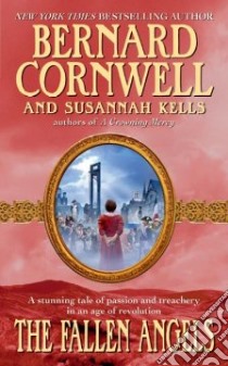The Fallen Angels libro in lingua di Cornwell Bernard, Kells Susannah