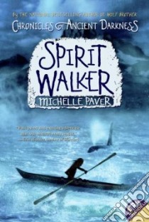Spirit Walker libro in lingua di Paver Michelle, Taylor Geoff (ILT)