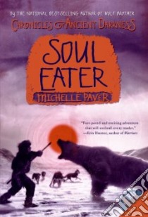 Soul Eater libro in lingua di Paver Michelle, Taylor Geoff (ILT)