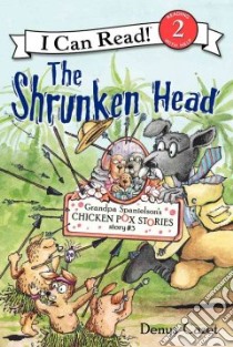 The Shrunken Head libro in lingua di Cazet Denys