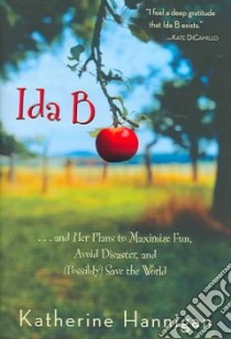 Ida B libro in lingua di Hannigan Katherine