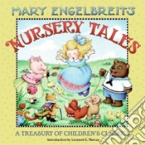 Mary Engelbreit's Nursery Tales libro in lingua di Engelbreit Mary, Marcus Leonard S. (INT)