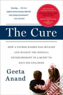 The Cure libro in lingua di Anand Geeta