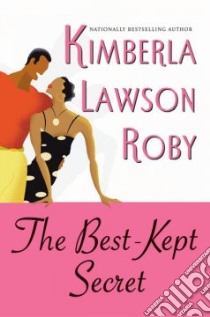 The Best-Kept Secret libro in lingua di Roby Kimberla Lawson