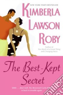 The Best-kept Secret libro in lingua di Roby Kimberla Lawson