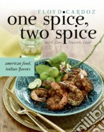 One Spice, Two Spice libro in lingua di Cardoz Floyd, Lear Jane Daniels