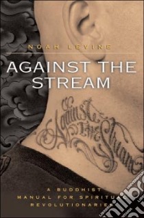 Against the Stream libro in lingua di Levine Noah