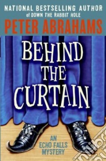 Behind the Curtain libro in lingua di Abrahams Peter