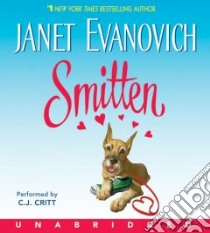 Smitten (CD Audiobook) libro in lingua di Evanovich Janet, Critt C. J. (NRT)