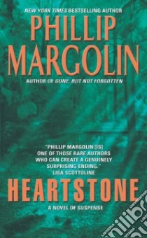 Heartstone libro in lingua di Margolin Phillip