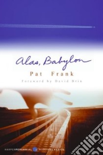 Alas, Babylon libro in lingua di Frank Pat, Brin David