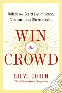 Win The Crowd libro in lingua di Cohen Steve