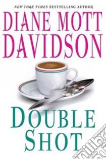 Double Shot libro in lingua di Davidson Diane Mott