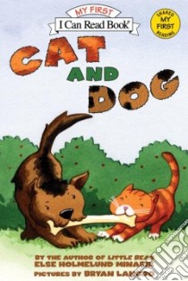 Cat And Dog libro in lingua di Minarik Else Holmelund, Langdo Bryan (ILT)