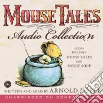 Mouse Tales (CD Audiobook) libro in lingua di Lobel Arnold, Lobel Arnold (NRT)