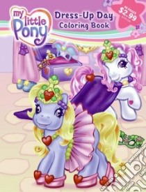 My Little Pony Dress-Up Day libro in lingua di Driggs Scout, Middleton Gayle (ILT)