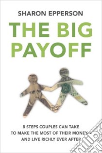 The Big Payoff libro in lingua di Epperson Sharon