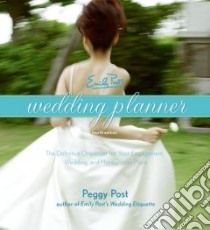 Emily Post's Wedding Planner libro in lingua di Post Peggy