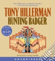 Hunting Badger (CD Audiobook) libro in lingua di Hillerman Tony, Guidall George (NRT)