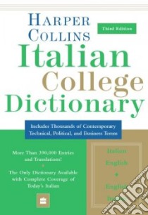 Collins Italian College Dictionary libro in lingua di Not Available (NA)