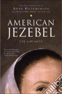 American Jezebel libro in lingua di Laplante Eve