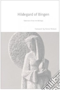 The Ways of the Lord libro in lingua di Hickam Homer H. (FRW), Griffin Emilie, Hart Columba, Bishop Jane, Hildegard
