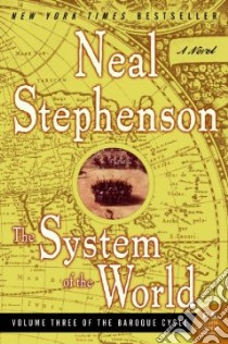 The System Of The World libro in lingua di Stephenson Neal