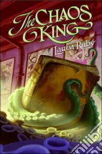 The Chaos King libro in lingua di Ruby Laura