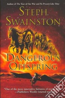 Dangerous Offspring libro in lingua di Swainston Steph