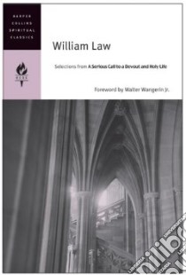 William Law libro in lingua di Law William, Wangerin Walter (FRW), Griffin Emilie (EDT)
