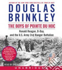 The Boys Of Pointe Du Hoc (CD Audiobook) libro in lingua di Brinkley Douglas, Brinkley Douglas (NRT)