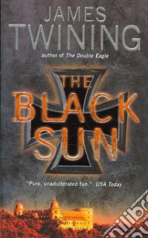 The Black Sun libro in lingua di Twining James