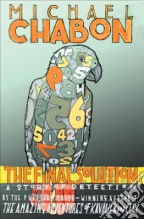 The Final Solution libro in lingua di Chabon Michael